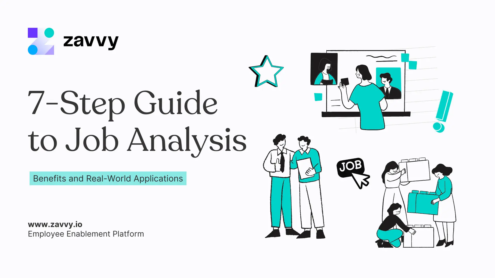 A 7Step Guide to Job Analysis Complete With Benefits and RealWorld Applications Zavvy